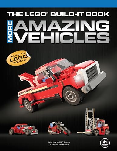 The LEGO Build-It Book, Vol. 2: More Amazing Vehicles von No Starch Press